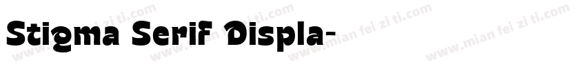 Stigma Serif Displa字体转换